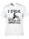 2 Stroke Spitting Oil Ripping Soil Motocross Biker Relaxed Everyday Tee – Lightweight And Durable Cotton