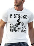 2 Stroke Spitting Oil Ripping Soil Motocross Biker Relaxed Everyday Tee – Lightweight And Durable Cotton