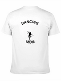Dancing Mom Lightweight Cotton T-Shirt – Daily Comfort Graphic Shirt