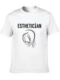 Esthetician Beautician Cosmetician Cosmetics Job Lightweight Cotton T-Shirt – Daily Comfort Graphic Shirt