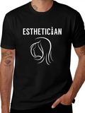 Esthetician Beautician Cosmetician Cosmetics Job Lightweight Cotton T-Shirt – Daily Comfort Graphic Shirt