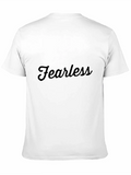 Fearless Quotes Lightweight Cotton T-Shirt – Daily Comfort Graphic Shirt