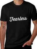 Fearless Quotes Lightweight Cotton T-Shirt – Daily Comfort Graphic Shirt
