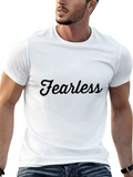 Fearless Quotes Lightweight Cotton T-Shirt – Daily Comfort Graphic Shirt