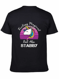 Feeling Magical But Also Stabby Casual Graphic T-Shirt – Simple And Comfortable Daily Wear
