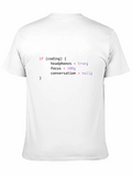 Funny Joke Programming If Coding Headphones Focus Casual Graphic T-Shirt – Simple And Comfortable Daily Wear