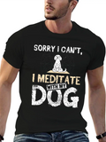 Meditate With Dog Casual Graphic T-Shirt – Simple And Comfortable Daily Wear
