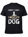Meditate With Dog Casual Graphic T-Shirt – Simple And Comfortable Daily Wear
