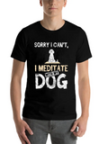 Meditate With Dog Casual Graphic T-Shirt – Simple And Comfortable Daily Wear