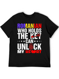 Romanian Who Holds The Key Casual Graphic T-Shirt – Simple And Comfortable Daily Wear