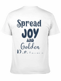 Spread Joy And Golden Retriever Dogs Casual Graphic T-Shirt – Simple And Comfortable Daily Wear