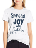 Spread Joy And Golden Retriever Dogs Casual Graphic T-Shirt – Simple And Comfortable Daily Wear