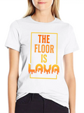 The Floor Is Lava Lightweight Cotton T-Shirt – Daily Comfort Graphic Shirt