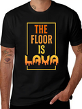 The Floor Is Lava Lightweight Cotton T-Shirt – Daily Comfort Graphic Shirt