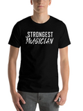 The Strongest Musician. Relaxed Everyday Tee – Lightweight And Durable Cotton