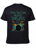 This Doctor Plays Drums, Drum Kit Drummer Musician Lightweight Cotton T-Shirt – Daily Comfort Graphic Shirt