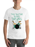 This Doctor Plays Drums, Drum Kit Drummer Musician Lightweight Cotton T-Shirt – Daily Comfort Graphic Shirt