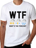 What's The Forecast Meteorologist Meteorology Lightweight Cotton T-Shirt – Daily Comfort Graphic Shirt