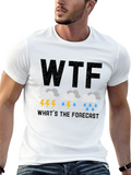 What's The Forecast Meteorologist Meteorology Lightweight Cotton T-Shirt – Daily Comfort Graphic Shirt