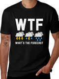 What's The Forecast Meteorologist Meteorology Lightweight Cotton T-Shirt – Daily Comfort Graphic Shirt
