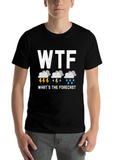 What's The Forecast Meteorologist Meteorology Lightweight Cotton T-Shirt – Daily Comfort Graphic Shirt