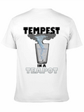 You Know That's All A Tempest In A Teapot Lightweight Cotton T-Shirt – Daily Comfort Graphic Shirt