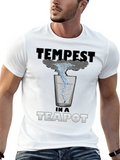 You Know That's All A Tempest In A Teapot Lightweight Cotton T-Shirt – Daily Comfort Graphic Shirt