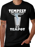 You Know That's All A Tempest In A Teapot Lightweight Cotton T-Shirt – Daily Comfort Graphic Shirt